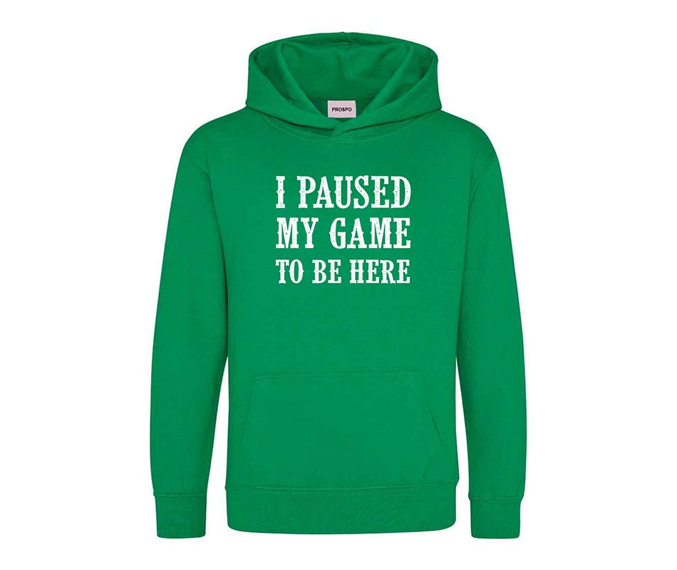 I Paused My Game Printed Text Kids Hoodie Outerwear Sportswear Unisex Hoodies