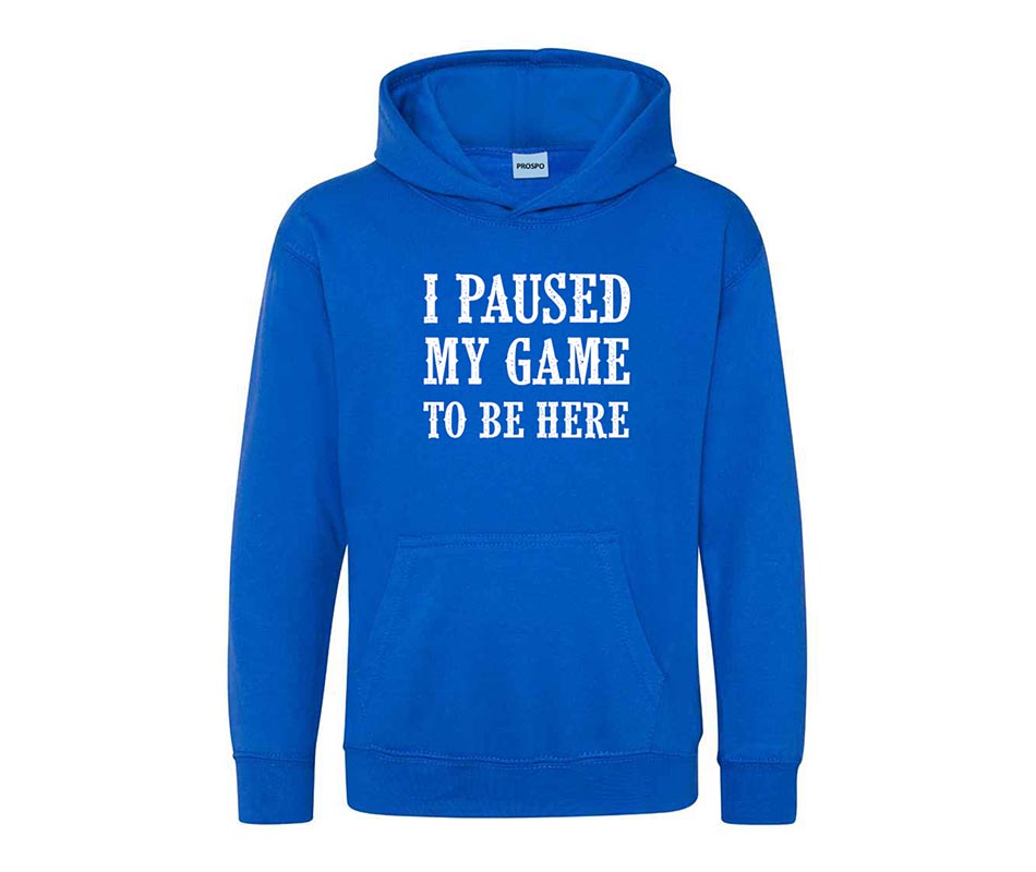 I Paused My Game Printed Text Kids Hoodie Outerwear Sportswear Unisex Hoodies