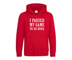 I Paused My Game Printed Text Kids Hoodie Outerwear Sportswear Unisex Hoodies